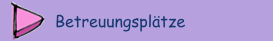 Betreuungsplätze
