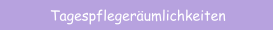 Tagespflegeräumlichkeiten